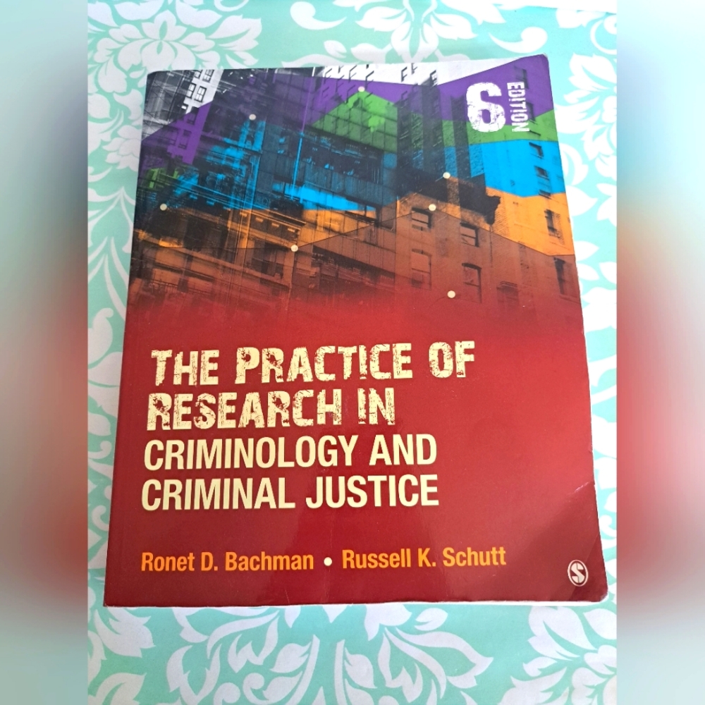 The Practice of Research in Criminology and Criminal Justice6th Edition